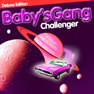 Baby's Gang – Challenger