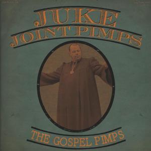 Juke Joint Pimps – If You Ain't Got the Greens