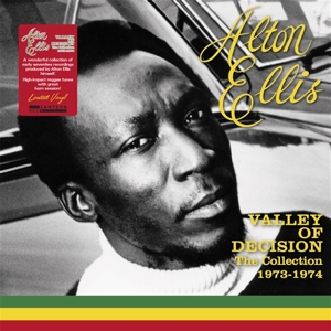 Ellis, Alton – Valley of Decision - the Collection 1973-1974