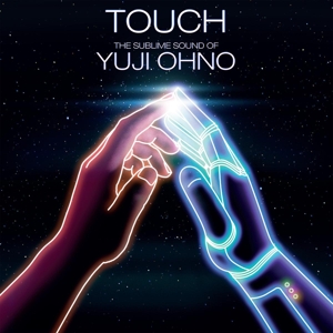V/A – Touch: the Sublime Sound of Yuji Ohno