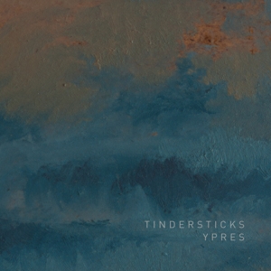 Tindersticks – Ypres