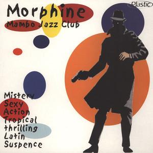 V/A – Morphine Mambo Jazz Club