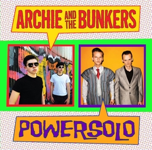 Archie and the Bunkers – 7-Split Single