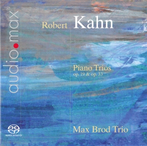 Brod, Max -Trio- – Kahn: Piano Trios