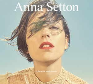 Setton, Anna – O Futuro E Mais Bonito
