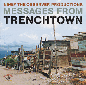 V/A – Niney the Observer - Messages From Trenchtown
