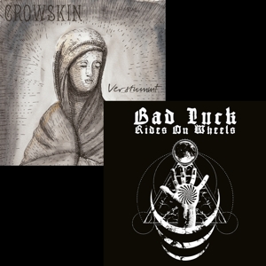 Crowskin & Bad Luck Rides On Wheels – Verstummt