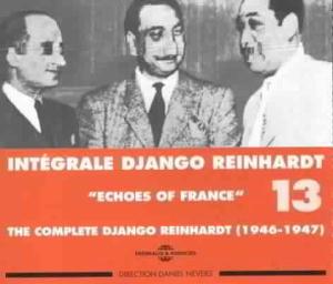Reinhardt, Django – Integrale Vol.13 - Echoes of France
