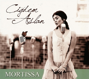 Aslan, Cigdem – Mortissa