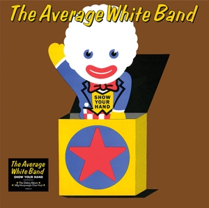Average White Band – Show Your Hand