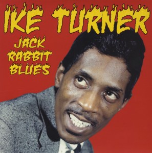 Turner, Ike – Jack Rabbit Blues + 10"