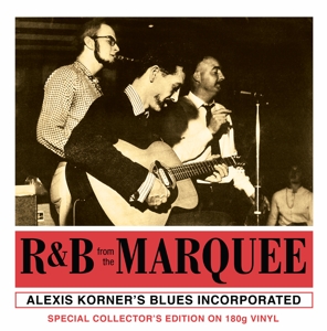 Korner, Alexis -Blues Incorporated- – R&B From the Marquee