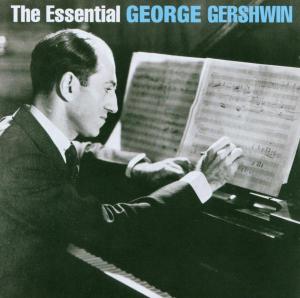 Gershwin, George – The Essential George Gershwin