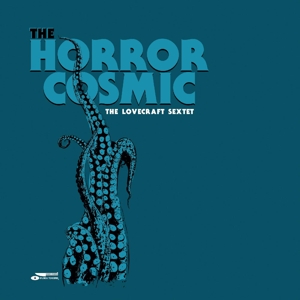 Lovecraft Sextet, the – Horror Cosmic