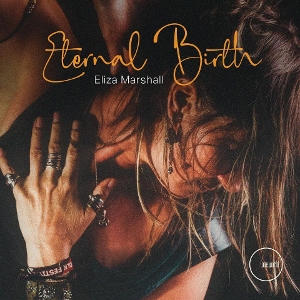 Marshall, Eliza – Eternal Birth