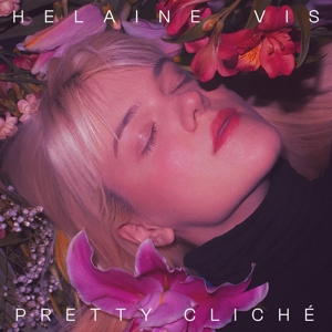 Vis, Helaine – Pretty Cliche