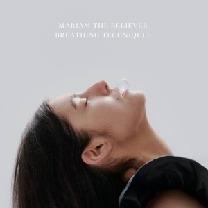 Believer, Mariam the – Breathing Techniques