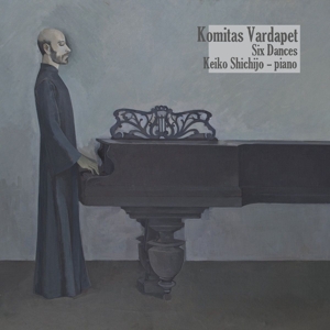 Shichijo, Keiko – Six Dances (Komitas Vardapet)