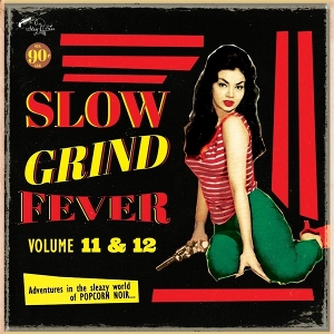 V/A – Slow Grind Fever 11+12