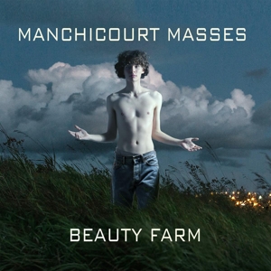 Beauty Farm – Pierre De Manchicourt: Masses