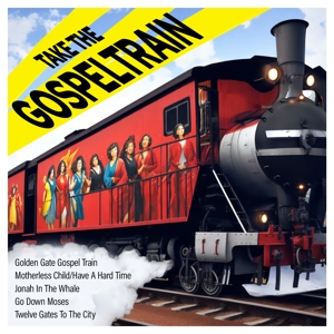 V/A – Take the Gospeltrain