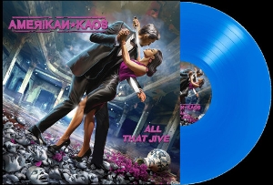 Amerikan Kaos – All That Jive