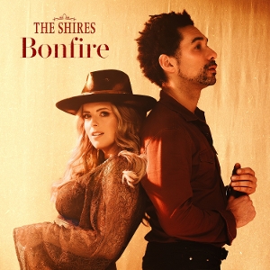 Shires – Bonfire