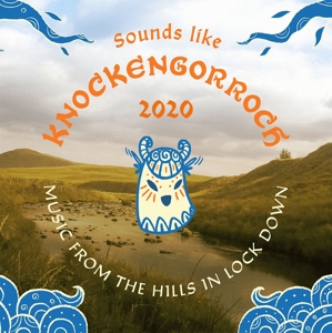 V/A – Sounds Like Knockengorroch 2020