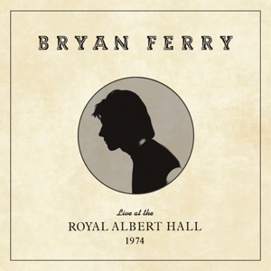 Ferry, Bryan – Live At the Royal Albert Hall