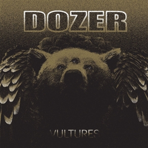 Dozer – Vultures