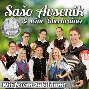 Avsenik, Saso Und Seine Oberkrainer – Wir Feiern Jubilaum