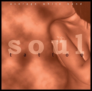 Average White Band – Soul Tattoo