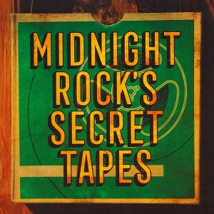 V/A – Midnight Rock's Secret Tapes