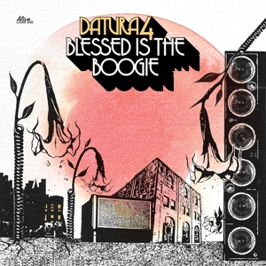Datura4 – Blessed is the Boogie