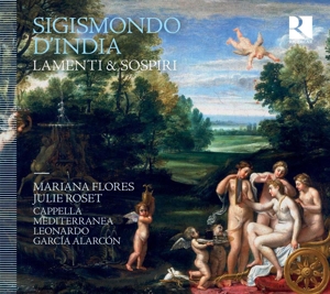 Flores, Maria – Sigismondo D'india: Lamenti & Sospiri