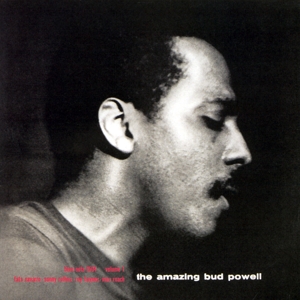 Powell, Bud – Amazing Bud Powell. Vol. 1