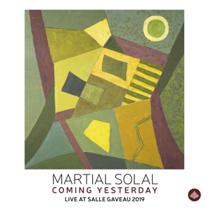 Solal, Martial – Coming Yesterday - Live At Salle Gaveau 2019