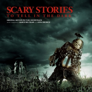 Beltrami, Marco & Anna Drubich – Scary Stories To Tell In the Dark - 2019 Film