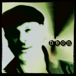 Clinco, Mike – Neon