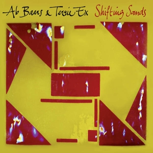 Baars, Ab & Terrie Ex – Shifting Sands