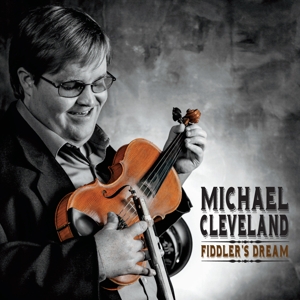 Cleveland, Michael – Fiddler's Dream