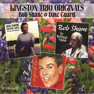 Shane, Bob & Dave Guard – Kingston Trio Originals