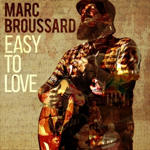 Broussard, Marc – Easy To Love