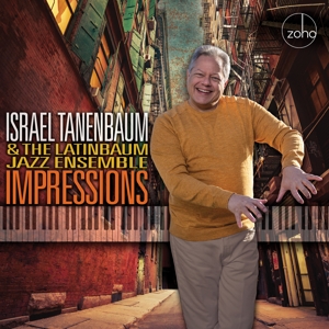 Tanenbaum, Israel & the Latinbaum Jazz Ensemble – Impressions