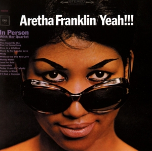 Franklin, Aretha – Yeah!!!