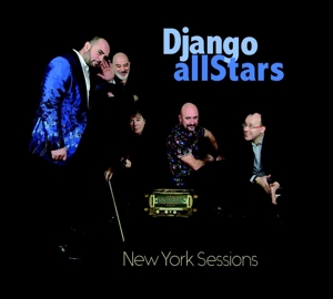 Django Allstars – New York Sessions