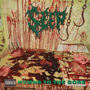 Seep – Hymns To the Gore