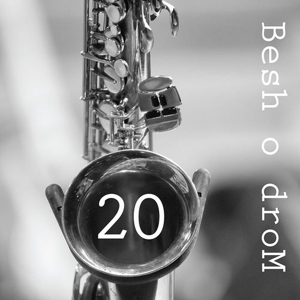 Besh O Drom – 20