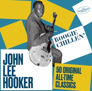 Hooker, John Lee – Boogie Chillen'
