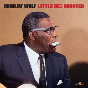 Howlin' Wolf – Little Red Rooster - Aka the Rockin' Chair Album